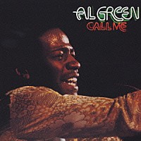 アル・グリーン「 コール・ミー」