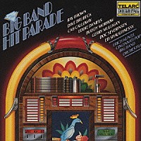 エリック・カンゼル「 ビッグバンド・ヒット・パレード」