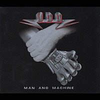 Ｕ．Ｄ．Ｏ．「 マン・アンド・マシーン」