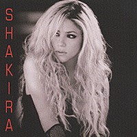 シャキーラ「 オホス・アシー／アンダーニース・ユア・クローズ」