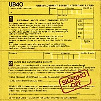 ＵＢ４０「 サイニング・オフ」