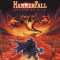 ハンマーフォール「 ハーツ・オン・ファイア」