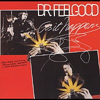 ドクター・フィールグッド「 アズ・イット・ハプンズ」