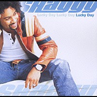 シャギー「 ラッキー・デイ」