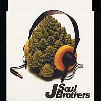 Ｊ　Ｓｏｕｌ　Ｂｒｏｔｈｅｒｓ 「Ｊ　Ｓｏｕｌ　Ｂｒｏｔｈｅｒｓ」