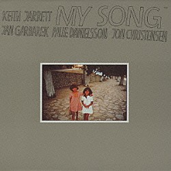 キース・ジャレット・カルテット キース・ジャレット ヤン・ガルバレク パレ・ダニエルソン ヨン・クリステンセン「マイ・ソング」