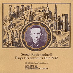 ラフマニノフ「決定版　赤盤復刻シリーズ　６　ラフマニノフ愛奏曲集」