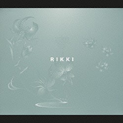 ＲＩＫＫＩ「蜜」