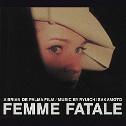 坂本龍一「ＦＥＭＭＥ　ＦＡＴＡＬＥ」