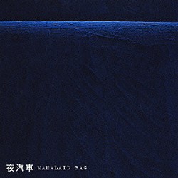 ＭＡＭＡＬＡＩＤ　ＲＡＧ「夜汽車」