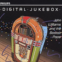 ジョン・ウィリアムズ＆ボストン・ポップス・オーケストラ「おもいでの夏、ピンク・パンサー～　デジタル・ジュークボックス」