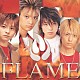ＦＬＡＭＥ「ボーイズ　クエスト」