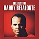 ハリー・ベラフォンテ「ベスト・オブ・ハリー・ベラフォンテ」