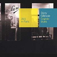 ディジー・ガレスピー「 コニャック・ブルース」