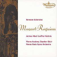 ヘルマン・シェルヘン「 モーツァルト：レクィエム　二短調Ｋ６２６」