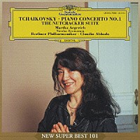 マルタ・アルゲリッチ「 チャイコフスキ－：ピアノ協奏曲第１番　バレエ組曲≪くるみ割り人形≫」