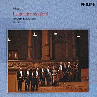 ロベルト・ミケルッチ「 ヴィヴァルディ：協奏曲集≪四季≫」