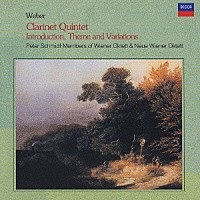 ペーター・シュミードル「 ウェーバー：クラリネット五重奏曲　序曲、主題と変奏」