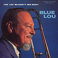 ルー・マクガリティ「 ブルー・ルー」