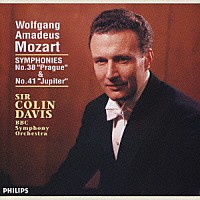 コリン・デイヴィス「 モーツァルト：交響曲第３８番《プラハ》・第４１番《ジュピター》」