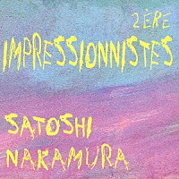 中村哲「 印象派　Ｎｏ．２」