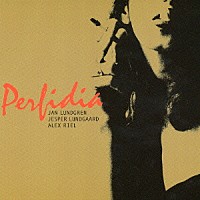 ヤン・ラングレン・トリオ「 パーフィディア」
