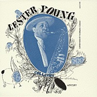 レスター・ヤング「 コレイツ」