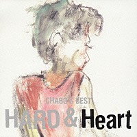 仲井戸麗市「 ＣＨＡＢＯ’Ｓ　ＢＥＳＴ　ＨＡＲＤ＆Ｈｅａｒｔ　［Ｈｅａｒｔ］」