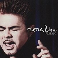 ＡＬＢＥＲＴＯ「 モナリサ」