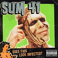 ＳＵＭ　４１「 ダズ・ディス・ルック・インフェクテッド？　～リミテッド・エディション（限定盤）」