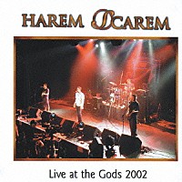 ハーレム・スキャーレム「 ライヴ・アット・ザ・ゴッズ２００２」