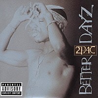 ２パック「 ベター・デイズ」