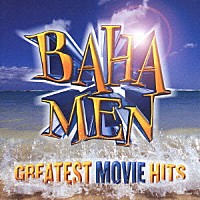 バハ・メン「 グレイテスト・ムーヴィー・ヒッツ」