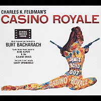 バート・バカラック「 ＣＨＡＲＬＥＳ　Ｋ．ＦＥＬＤＭＡＮ’Ｓ　ＣＡＳＩＮＯ　ＲＯＹＡＬＥ」