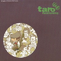 ｔａｒｏ「 Ｒｅｌａｔｉｏｎｓｈｉｐ」