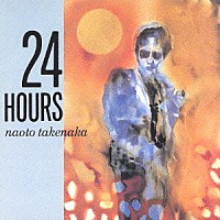 竹中直人「 ２４　ＨＯＵＲＳ＋レスラー」