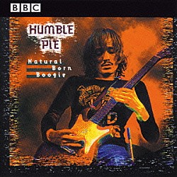 ハンブル・パイ「ナチュラル・ボーン・ブギ」