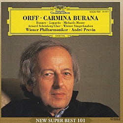 アンドレ・プレヴィン ウィーン・フィルハーモニー管弦楽団 バーバラ・ボニー フランク・ロパード アンソニー・マイケルズ＝ムーア アルノルト・シェーンベルク合唱団 ウィーン少年合唱団「オルフ：カルミナ・ブラーナ」
