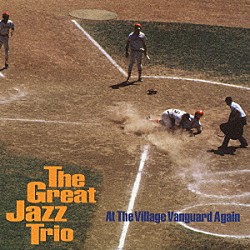 ザ・グレート・ジャズ・トリオ ハンク・ジョーンズ ロン・カーター トニー・ウィリアムス「アット・ザ・ヴィレッジ・ヴァンガード・アゲイン」