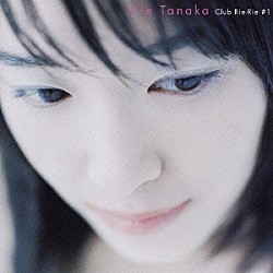 田中理恵「Ｃｌｕｂ　Ｒｉｅ－Ｒｉｅ　＃１」