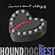 ＨＯＵＮＤ　ＤＯＧ「ザ・ベスト　イノセント・デイズ」