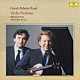 シュロモ・ミンツ イェフィム・ブロンフマン「フランク、ドビュッシー＆ラヴェル：ヴァイオリン・ソナタ集」