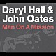ダリル・ホール＆ジョン・オーツ「マン・オン・ア・ミッション」