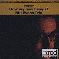 ビル・エヴァンス「 ハウ・マイ・ハート・シングス＋１」