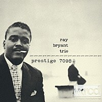 ザ・レイ・ブライアント・トリオ「 レイ・ブライアント・トリオ」
