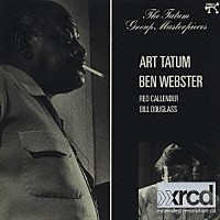 アート・テイタム＆ベン・ウェブスター「 アート・テイタム～ベン・ウェブスター・クァルテット＋３」