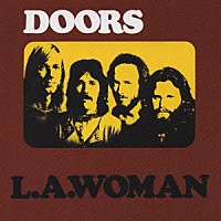ザ・ドアーズ「 Ｌ．Ａ．ウーマン」