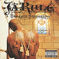 ジャ・ルール「 ザ・ラスト・テンプテーション」