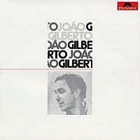 ジョアン・ジルベルト「 三月の水」