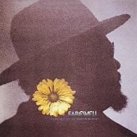 秋吉敏子＝ルー・タバキン・ビッグ・バンド「 フェアウェル」